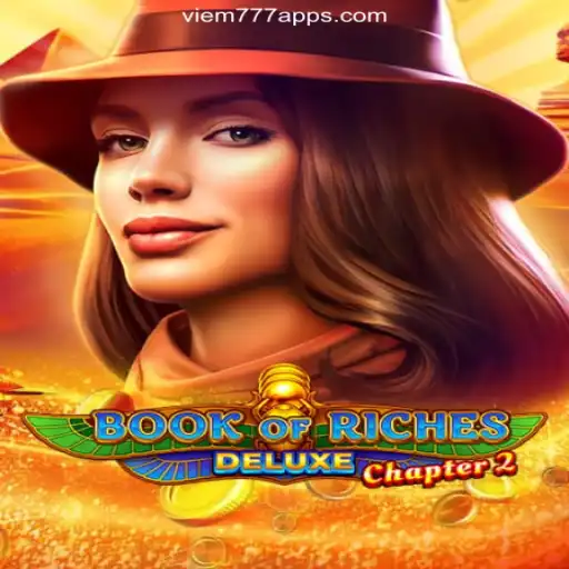 Discovering Book of Riches Deluxe Chapter 2 on VIEM777.com: A Dive into the Thrills of Online Slots Brasil #1